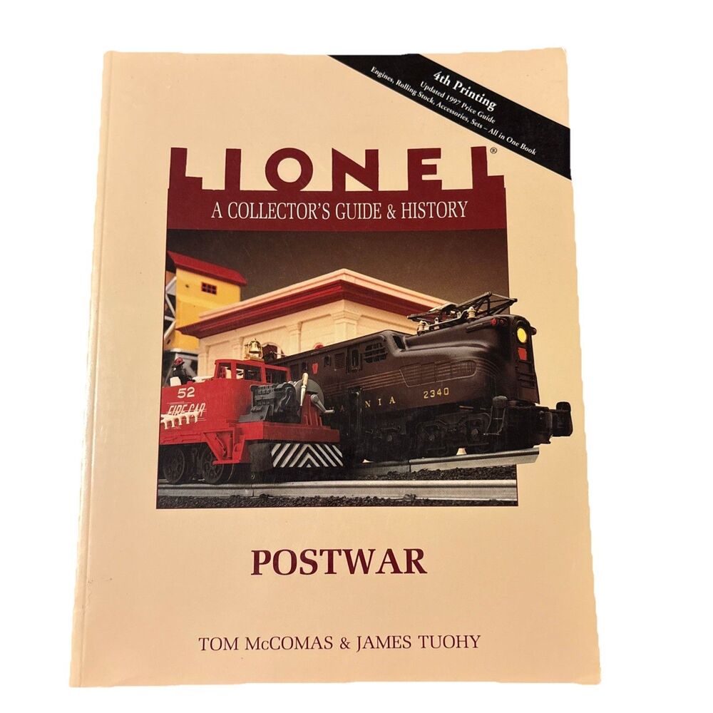 Lionel: A Collector's Guide and History : Postwar 1997 4th Printing